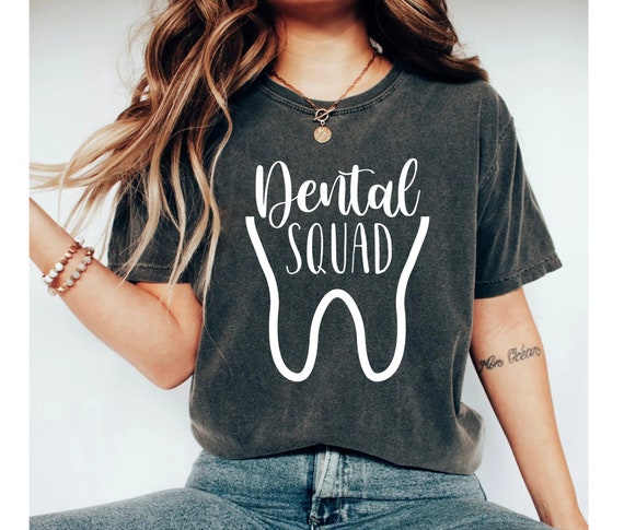 Dental Squad Dentist Dental Student T-Shirt Dental Squad Dentist Dental Student T-Shirt