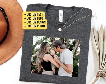 Custom Photo Shirt, Personalized T-Shirt, Custom Picture Tshirt, Your Photo Shirt, Family Picture Tee, Logo Image Shirts Gift