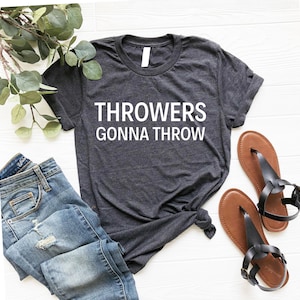 Discus Gift, Discus Thrower, Track and Field, Discus Throw, Javelin Thrower, Shot Put Throwers Gonna Throw Unisex Shirt - Discus Shirt OK
