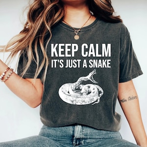 Keep Calm Just A Snake, Shirt, Snake Shirt, Snake Lover Shirt, Gift For Snake Owner, Reptile Lover T-Shirt