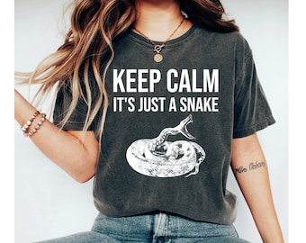 keep calm it's just a snake shirt, snake shirt men, snake shirt women, snake shirt, snake t shirt, snake shirts, funny snake shirt
