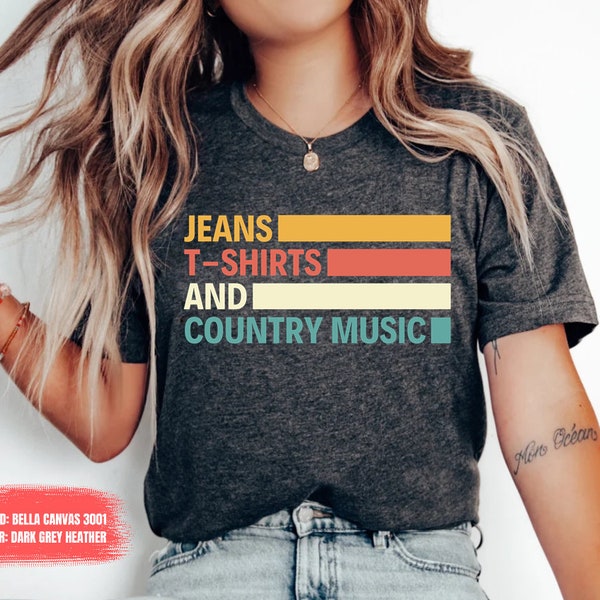 Funny Country T-Shirt Country Music Lover Shirt Country Music Shirt southern cowgirl Gift Gift for Her Country concert shirt Western shirt