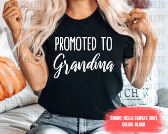 promoted to grandma baby announcement pregnancy announcement new grandma gift   grandma shirt reveal to grandma grandma