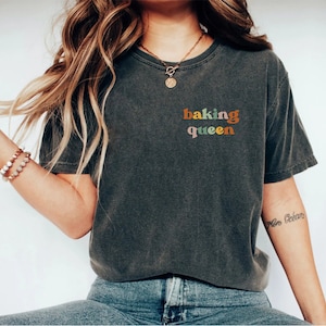 Baking Shirt Cookie Baker Baking Gift Christmas Baking Gift Funny Baker Shirt Cookie Shirt Baking Lover Baker Baking T-Shirt