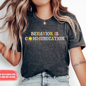 Behavior Shirt Special Education Teacher Shirt Special Ed Teacher Teacher Shirt Teacher Gift Teacher Appreciation autism shirt