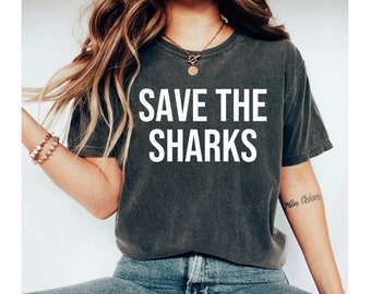 save the sharks shirt, shark shirt, shark conservation, shark gifts, shark shirts, shark gift, shark shirt women, shark t shirt sharks shirt