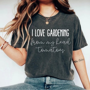 Funny Womens Gardening T-Shirt, Gardener Gifts Funny Womens Gardening T-Shirt, Gardener Gifts