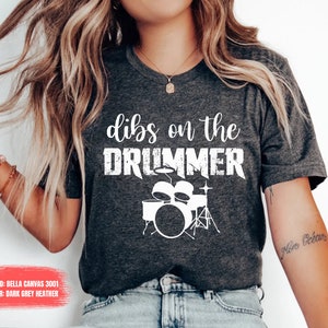 Drummer T-Shirt Drummer Gift Drumming Shirt Percussionist Musician Shirt Band Shirt Funny Wife Shirt Girlfriend Shirt Music Band Shirt Rock
