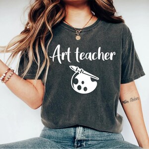 Art Teacher Shirt Artist Shirt, Artist Gift, Art Teacher gift Art Teacher Gift, Back To School, Teacher Appreciation Shirts best friend OK
