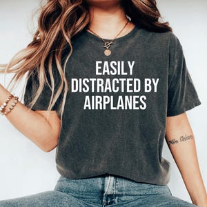 easily distracted by airplanes shirt, airplane shirt for men women, pilot shirt, pilot gifts airplane gifts pilot wife gifts pilot tshirt