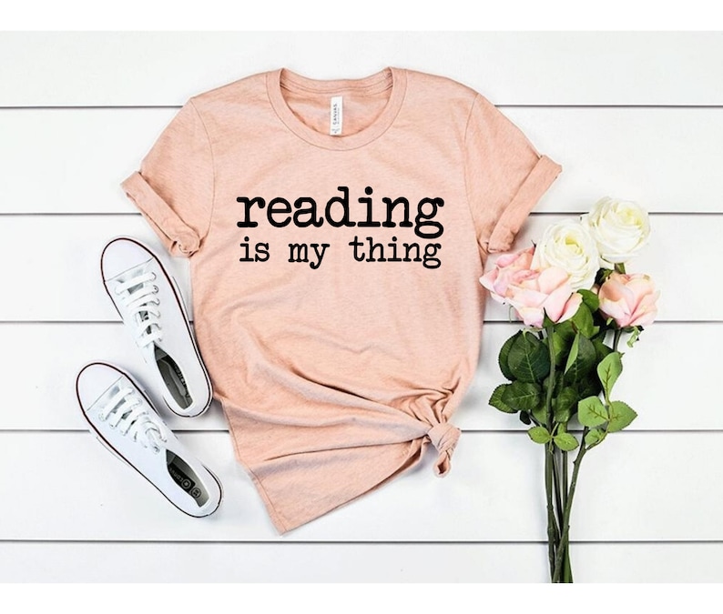 Librarian Shirt For Woman Reading Is My Thing Tshirt Book Lover Gift Teacher Shirt Librarian Gifts Homeschool Shirt I Love To Read Tee image 1