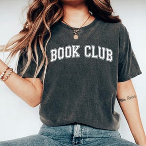 Book Club Shirt, Book lover shirt, Novel Shirt, Reading shirt, Women&#39;s Bookish Shirt Book Lover Gift Teacher Reader Gift Book Shirt
