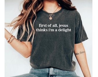 Christian Quote Shirt, Jesus Tee, Faith Tshirt, Religious Graphic Tee, Cute Christian Shirt, Church Tee