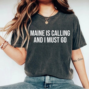 Maine Shirt travel shirt Maine Shirt, Portland Gift, Moose Shirt, Mountains Shirt, ME State T-Shirt, Lakes Shirt