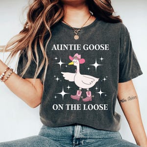 Auntie Shirt, Funny Goose Lover Tee, Goose Birthday Shirt, Gift For Aunt From Niece, Aunt Gift From Nephew, Aunt Shirt Sister Shirt