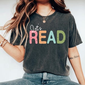 Reading Teacher Shirt, Book Shirt, Reading Shirt, Book Lover Shirt, Librarian Gift, Teacher Shirt, Bookish Shirt, Reading Gift Library Shirt