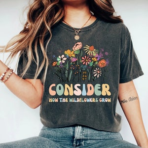 Religious Shirt, Flower shirt, Jesus Shirt, Wildflower Shirt, Inspirational, Floral Women's Christian, Gift for Her, Gift for Christian