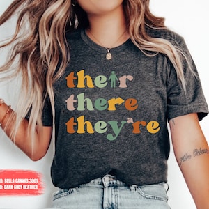Their There They’re Grammar Shirt, English Teacher Shirt, Teacher Shirts, Grammar Shirt, Mens Shirt, Graphic T Shirt