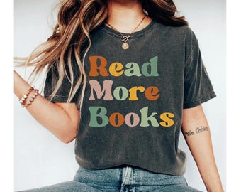 Read More Books Shirt, reading teacher shirt, english teacher shirts, reading shirt, read shirt, librarian shirt, book shirt for women funny