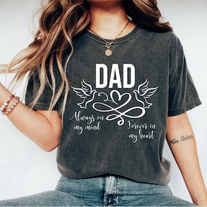 In memory of dad shirt Memorial Shirt Remembrance ShirtBereavement Shirt Memorial Gift In Loving Memory Tee memorial gift for loss