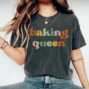 Baking Shirt Cookie Baker Baking Gift Christmas Baking Gift Funny Baker Shirt Cookie Shirt Baking Lover Baker Baking T-Shirt