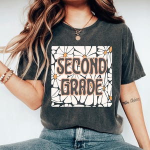 2nd Grade Shirt Second Grade Teacher Shirt, Floral 2nd Grade Teacher Shirt, Second Grade Teacher Tshirt, Elementary Teacher Shirts