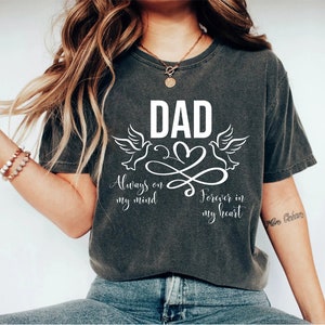 In memory of dad shirt Memorial Shirt Remembrance ShirtBereavement Shirt Memorial Gift In Loving Memory Tee memorial gift for loss