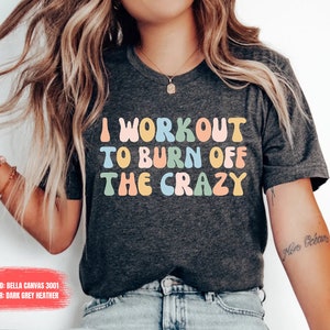 Workout shirt Funny Fitness shirt Shirt Funny Workout shirt with Sayings for Women gym shirt mom shirt Funny Running shirt