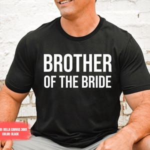 Brother Of The Bride Wedding Bachelor Party Funny T-Shirt Brother Of The Bride Wedding Bachelor Party Funny T-Shirt