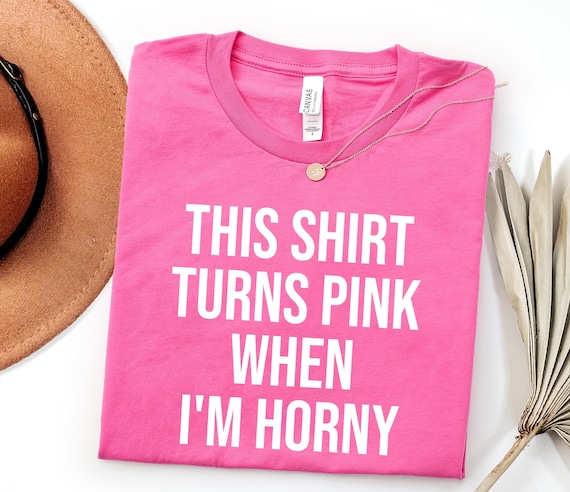 I'm Horny Inappropriate Shirt, rude dirty t shirts, Unwearable shirts, Unexpected Office Shirt, Funny shirt exchange, Valentines Party Shirt