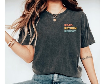 Read Return Repeat Shirt, library shirt, librarian shirt, funny book shirt, library tshirt, reading shirt, book shirts, library shirts women