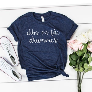Drummer T-Shirt Drummer Gift Drumming Shirt Percussionist Musician Shirt Band Shirt Funny Wife Shirt Girlfriend Shirt Music Band Shirt Rock