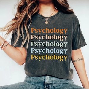Psychology T-Shirt Psychologist Tshirt Student Tee Gift Psychology T-Shirt Psychologist Tshirt Student Tee Gift