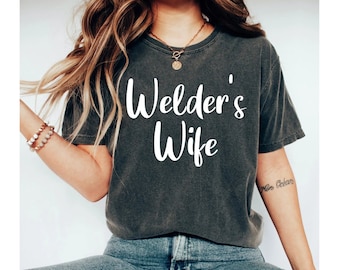 welder's wife shirt, welder wife shirt, welders wife shirt, welder gifts, welder shirt, welding shirts, welding wife shirt, welder wife gift