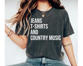 jeans t-shirts and country music shirt, country concert shirt, country music shirt, country music tshirt, country shirts, cowgirl shirt