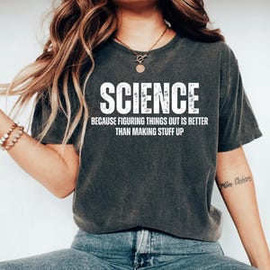 Scientist Shirts, Science Lover Shirt, New Scientist Gift, Funny Science Shirt, Science t-shirt, Science Teacher Shirt, Science Gift