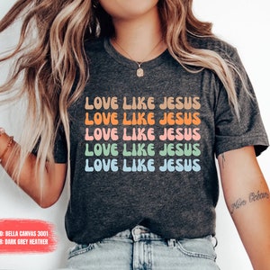 Jesus Shirt, Inspirational Jesus Shirt, Christian T-Shirt, Religious Gifts, Bible Verse Shirt, Motivational Christian Shirt, Jesus Tee