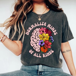 Camisetas para normalizar mentes de todo tipo, camisetas de inclusión, camisetas de salud mental, camisetas de terapeuta ABA, camisetas ABA, camisetas de educación especial, camisetas neurodiversas