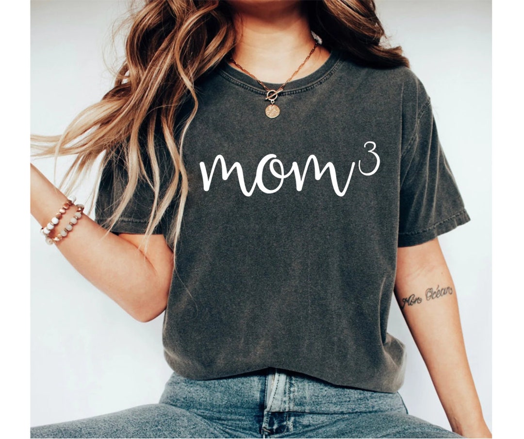 New Mom Gift Mom of Three Shirt Mother's Day Gift - Etsy