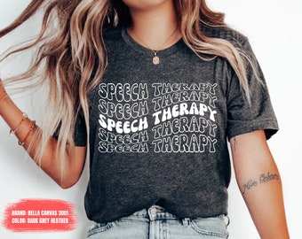 Speech Therapy Shirt, Speech Therapist Shirt, SLP Speech Language Pathologist Graduation Grad Gifts, Gift for SLP Speechie Shirts