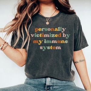 Autoimmune Disease Awareness Shirt, Shirt for Autoimmune Shirt, Warriors, Self Care Shirt, Therapist Shirt, Therapy Shirt, Cancer Shirt
