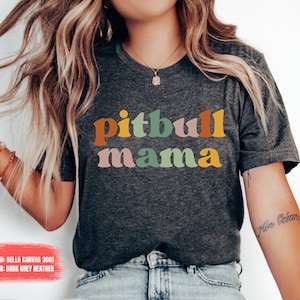 dog Shirt Pitbull Mama don't bully my breed cute animal lover tee pitbull mom t-shirt dog lover bully breed mom Mothers Day Gift