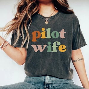Pilot Wife Shirt Pilot Girlfriend Pilot Gifts Pilot Shirt Airplane Shirt Aviation Shirt Pilot Wife T Shirt funny shirt