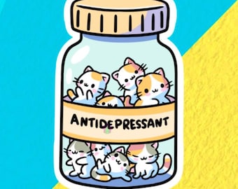Cats Anti-Depressants Sticker, Jar of kittens, Antidepressant Pill Bottle, Cat Lover Gift, Waterproof Vinyl Sticker for Hydroflask,