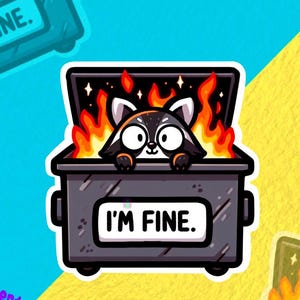 Dumpster Fire Raccoon I&#39;m Fine Sticker for laptop Stanley Cup sticker gift for friend kawaii sticker funny cute animal