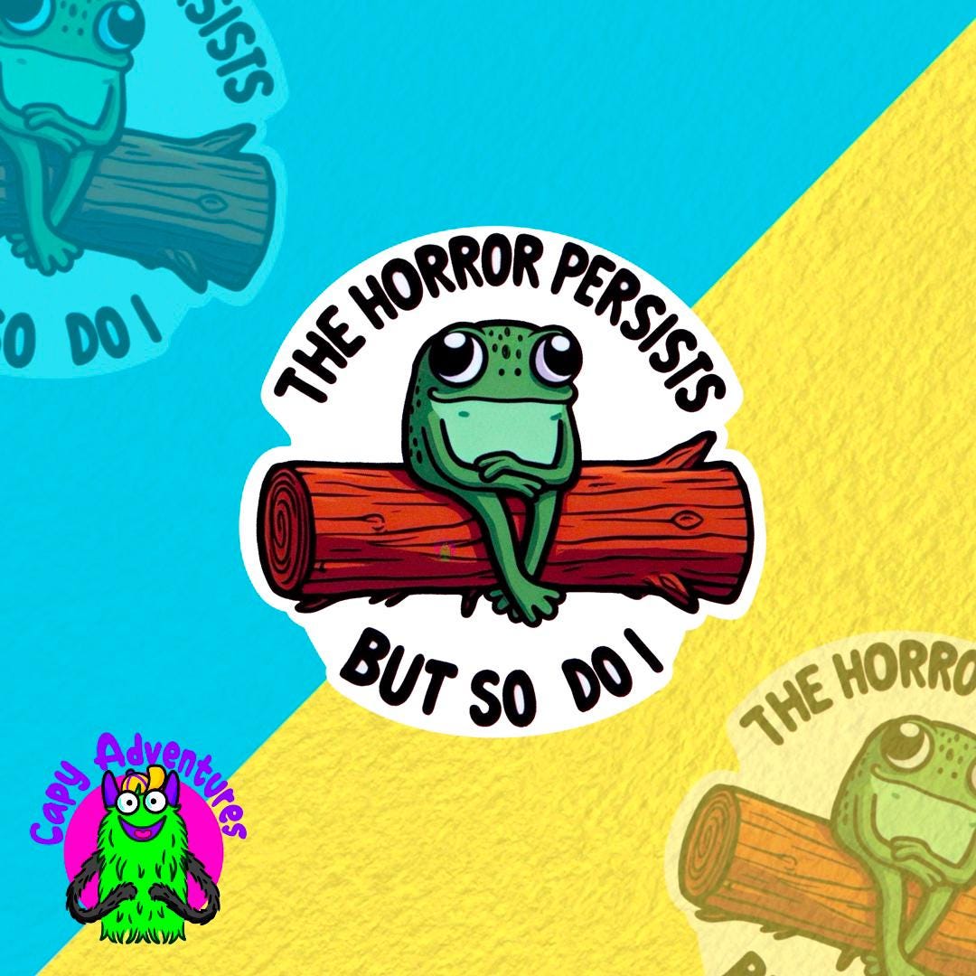 The Horrors Persist Sticker, Vinyl Waterproof Sticker - Etsy