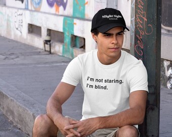 Unisex "I'm Not Staring" T-Shirt