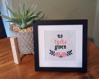 No Fucks Given Framed Cross Stitch, Cheeky Home Decor, Handmade gift, sassy gift
