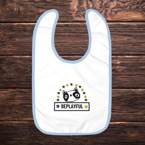 Funny design &quot;Be Playful&quot; embroidered bib for baby
