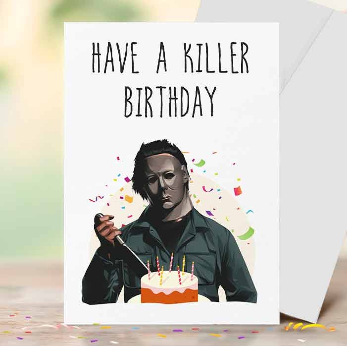 Michael myers happy birthday